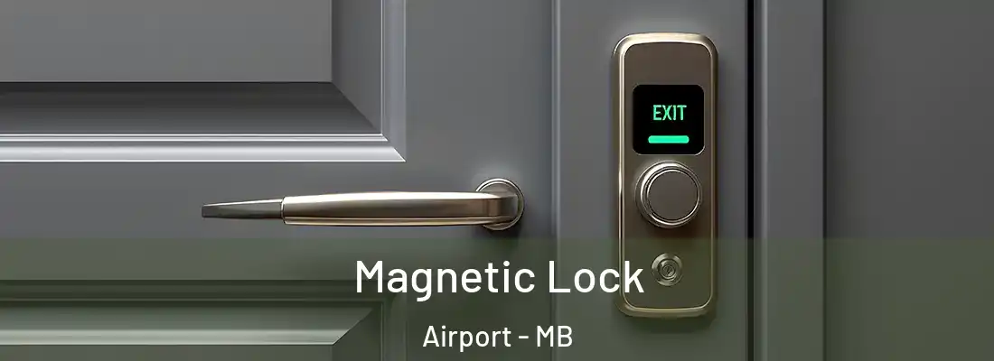  Magnetic Lock Airport - MB