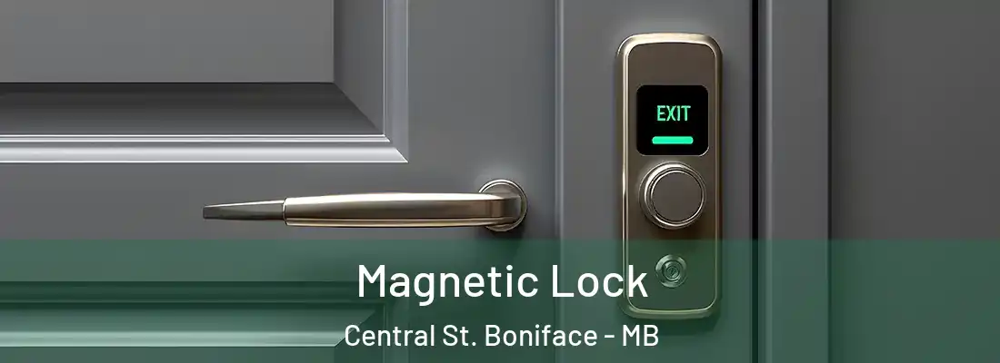  Magnetic Lock Central St. Boniface - MB
