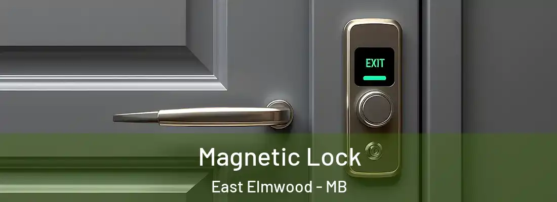  Magnetic Lock East Elmwood - MB