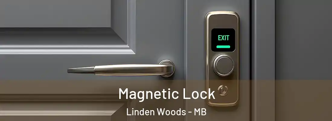  Magnetic Lock Linden Woods - MB