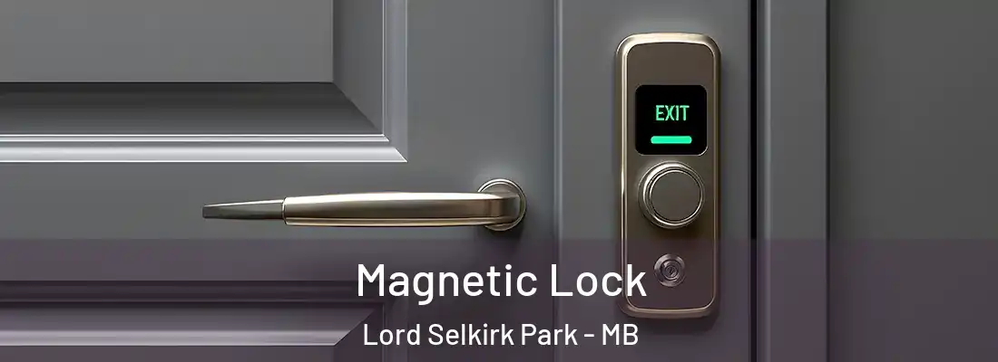  Magnetic Lock Lord Selkirk Park - MB