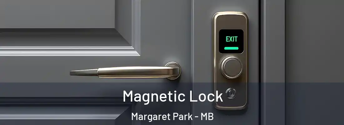 Magnetic Lock Margaret Park - MB