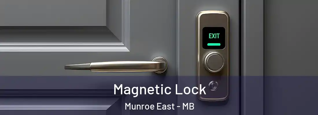 Magnetic Lock Munroe East - MB