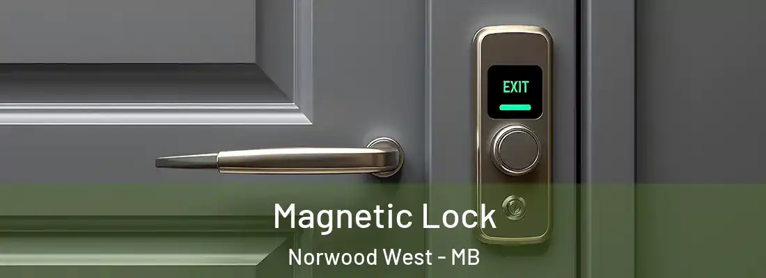  Magnetic Lock Norwood West - MB