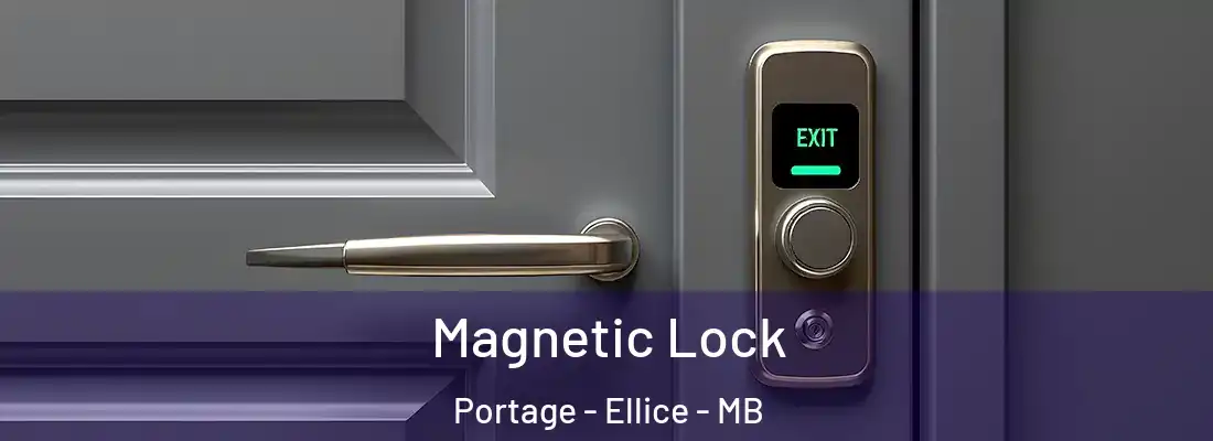  Magnetic Lock Portage - Ellice - MB