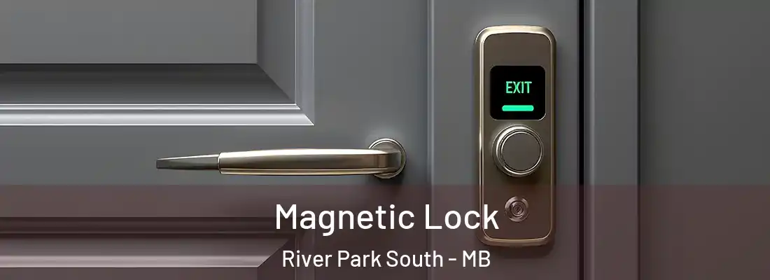  Magnetic Lock River Park South - MB