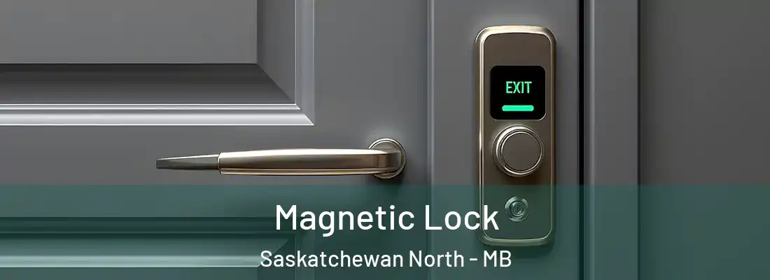  Magnetic Lock Saskatchewan North - MB