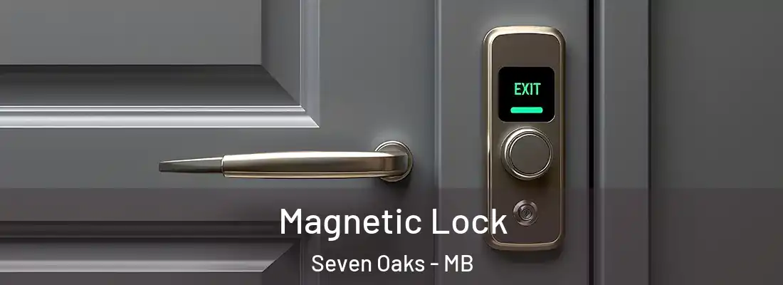  Magnetic Lock Seven Oaks - MB