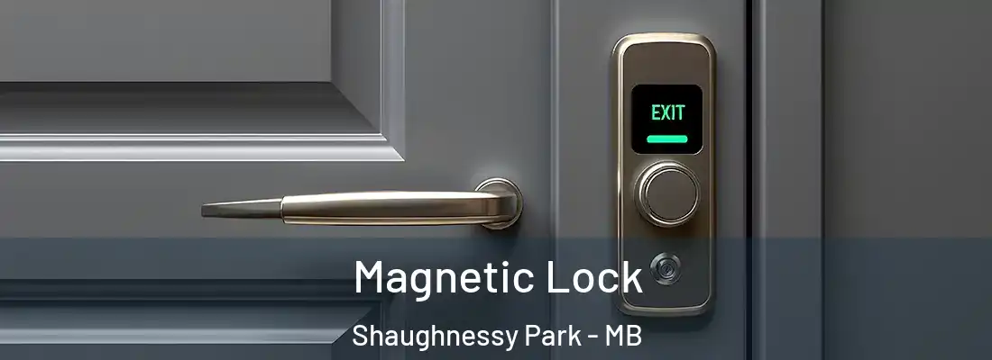  Magnetic Lock Shaughnessy Park - MB