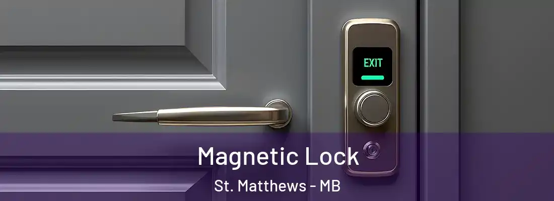  Magnetic Lock St. Matthews - MB