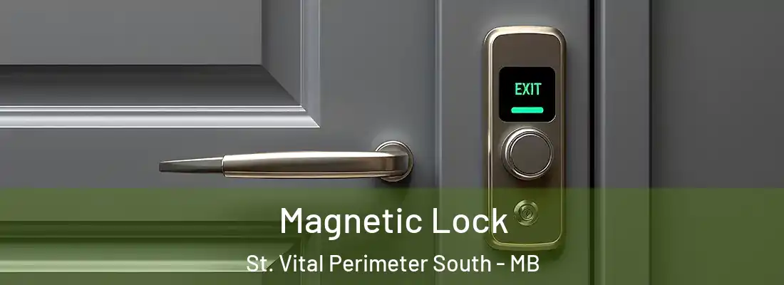  Magnetic Lock St. Vital Perimeter South - MB