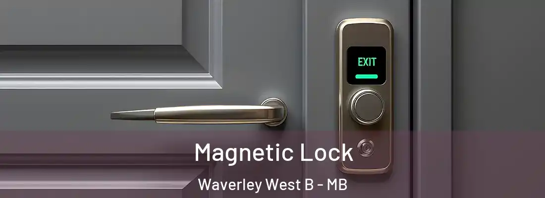  Magnetic Lock Waverley West B - MB