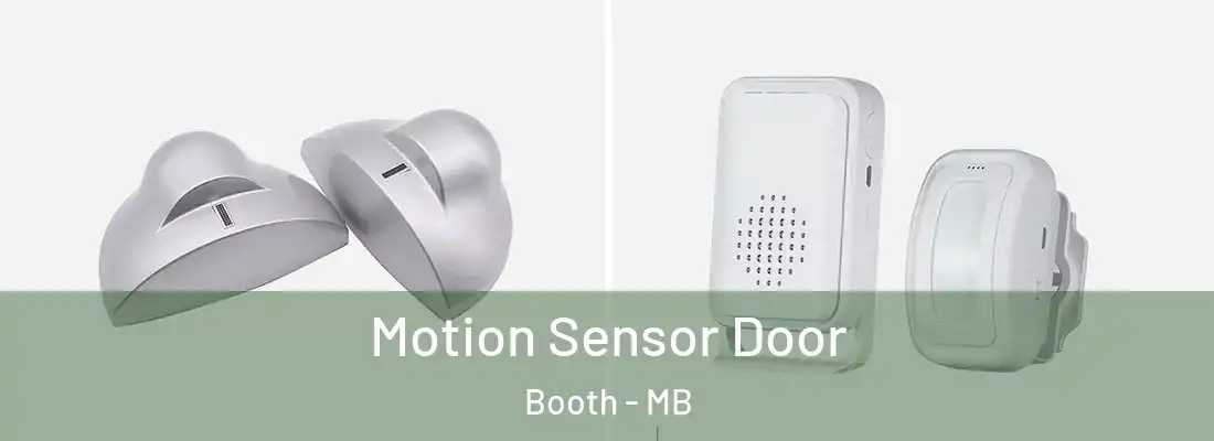  Motion Sensor Door Booth - MB