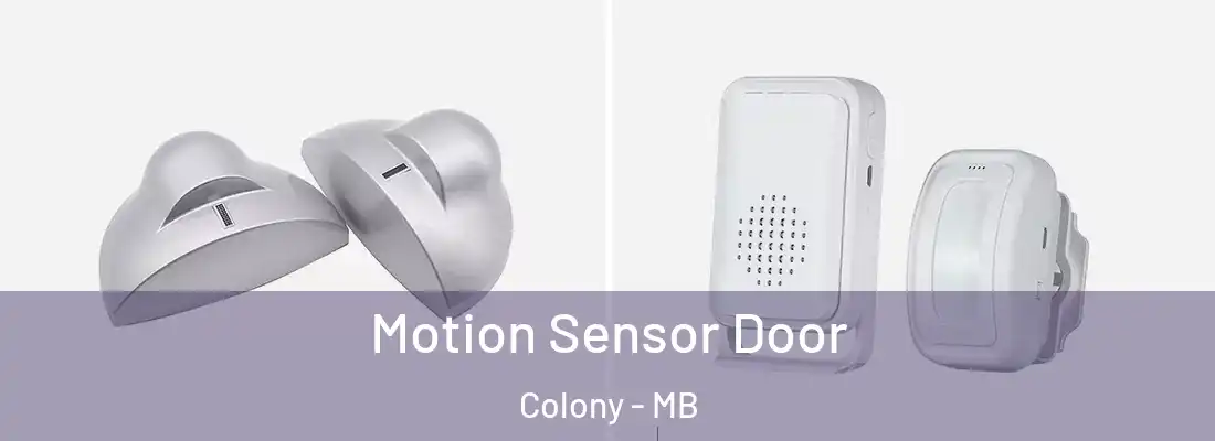  Motion Sensor Door Colony - MB