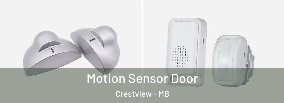  Motion Sensor Door Crestview - MB