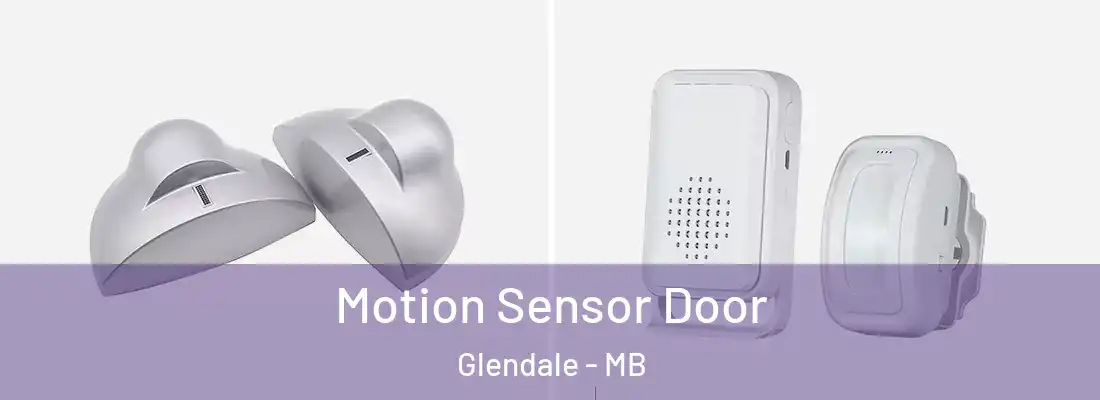  Motion Sensor Door Glendale - MB