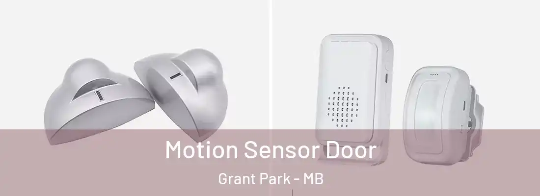  Motion Sensor Door Grant Park - MB