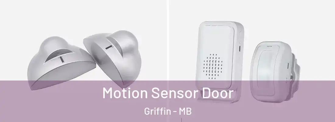  Motion Sensor Door Griffin - MB
