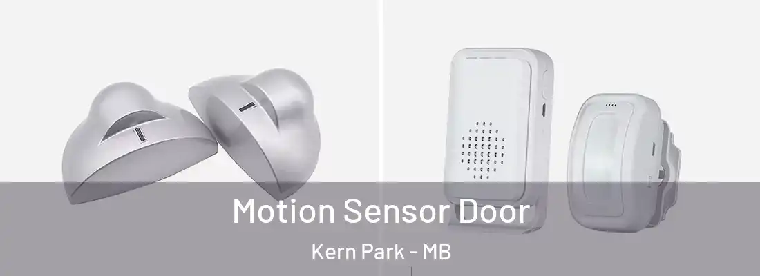  Motion Sensor Door Kern Park - MB