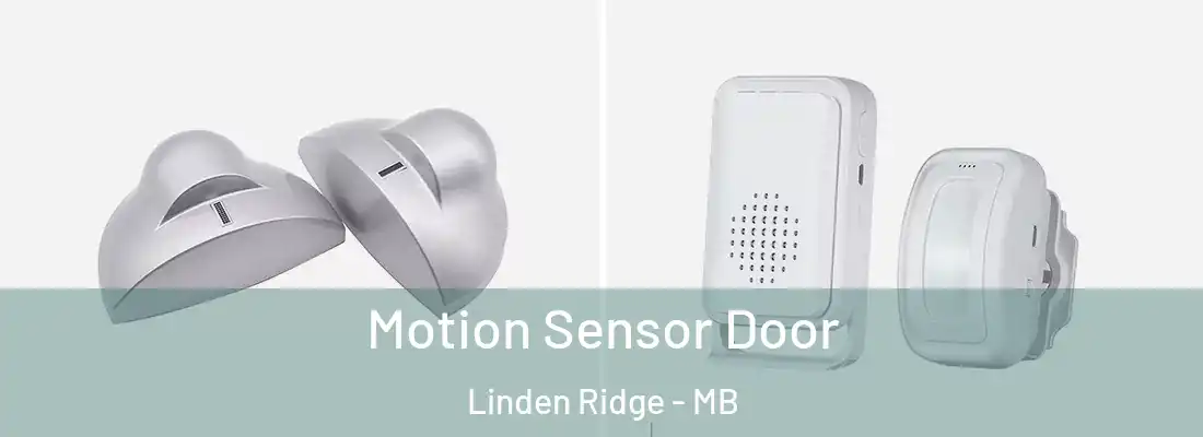  Motion Sensor Door Linden Ridge - MB