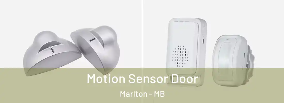  Motion Sensor Door Marlton - MB