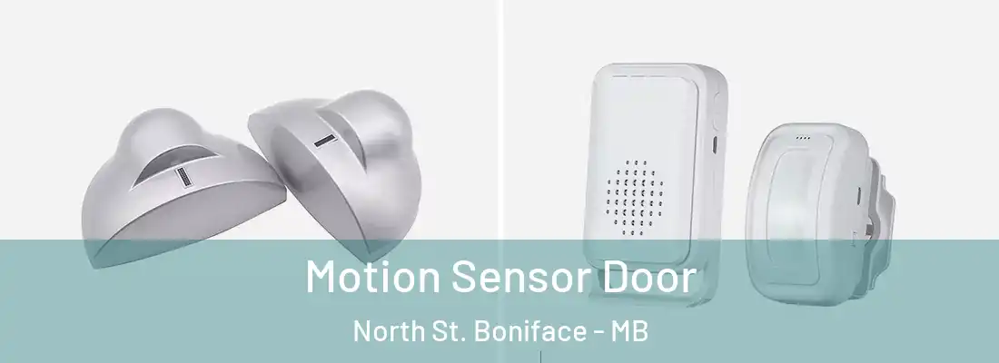  Motion Sensor Door North St. Boniface - MB