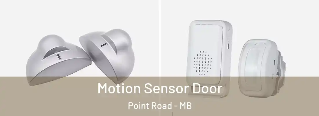  Motion Sensor Door Point Road - MB