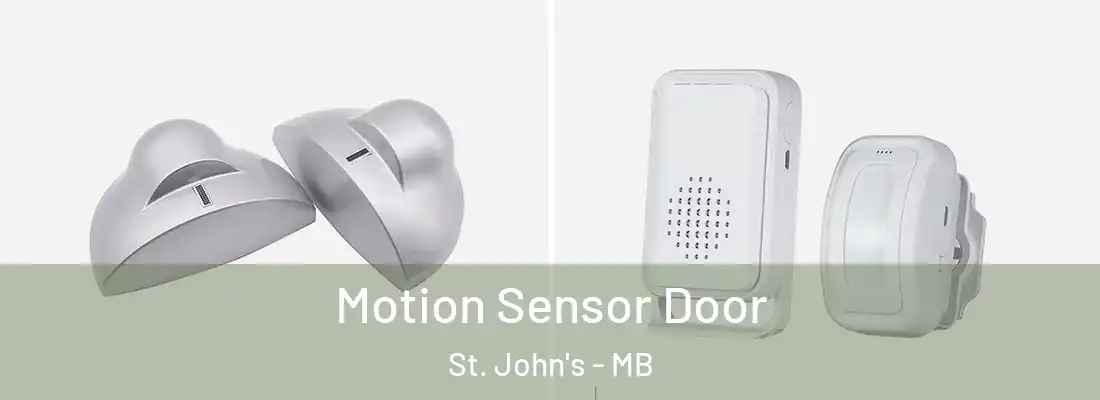  Motion Sensor Door St. John's - MB
