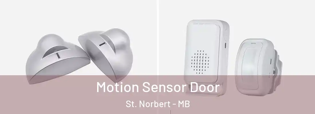  Motion Sensor Door St. Norbert - MB