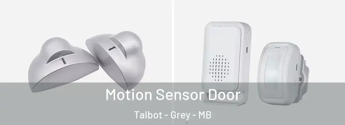  Motion Sensor Door Talbot - Grey - MB