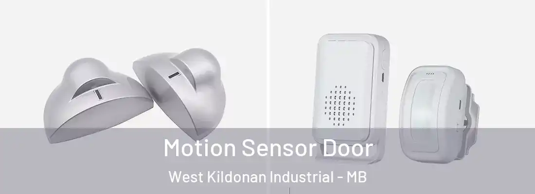 Motion Sensor Door West Kildonan Industrial - MB