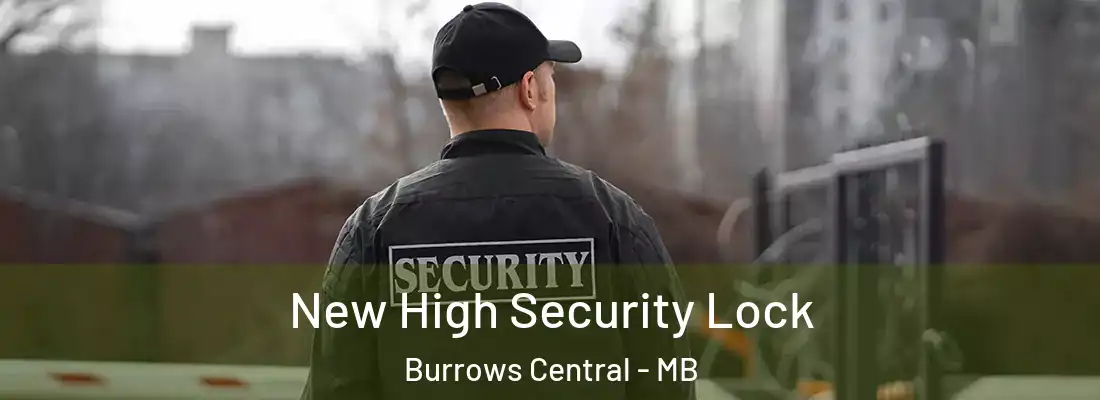  New High Security Lock Burrows Central - MB