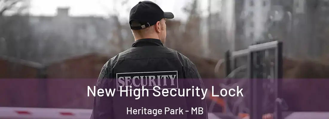  New High Security Lock Heritage Park - MB