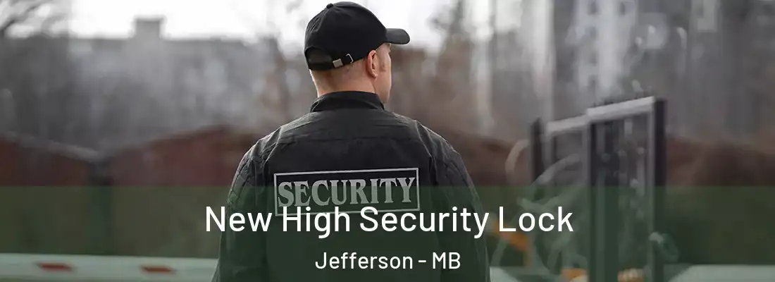 New High Security Lock Jefferson - MB