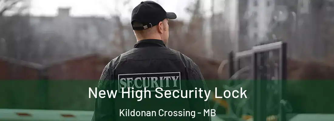  New High Security Lock Kildonan Crossing - MB