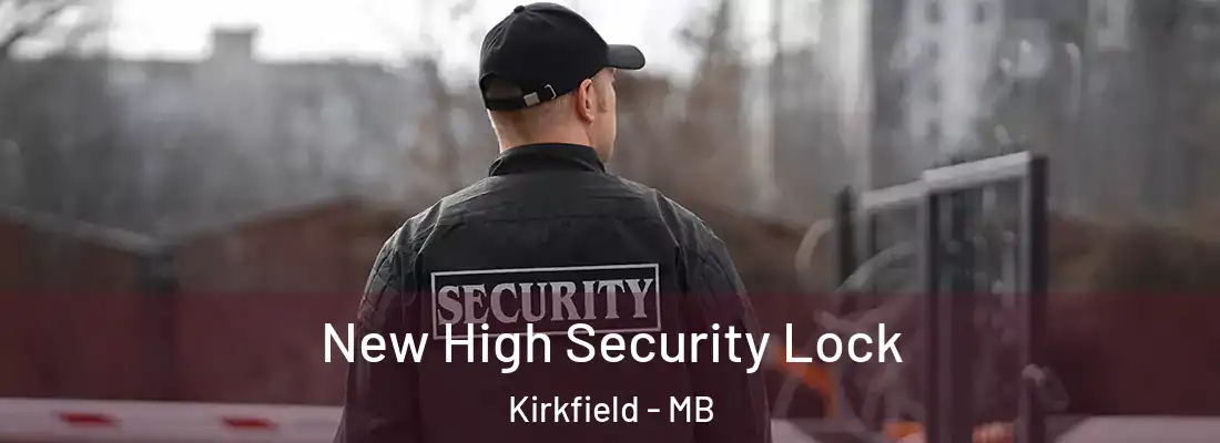  New High Security Lock Kirkfield - MB