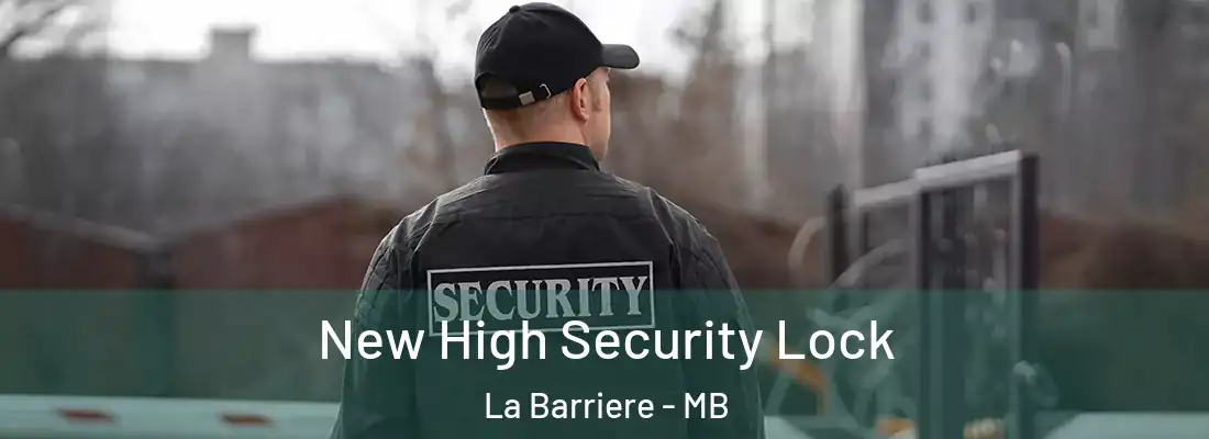  New High Security Lock La Barriere - MB