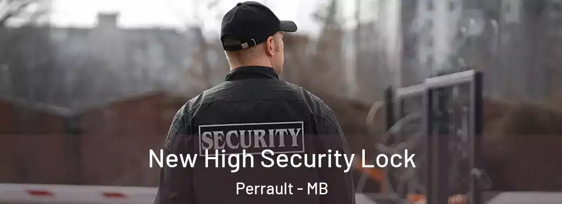 New High Security Lock Perrault - MB
