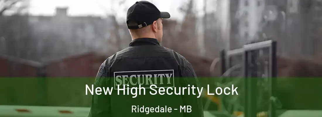  New High Security Lock Ridgedale - MB
