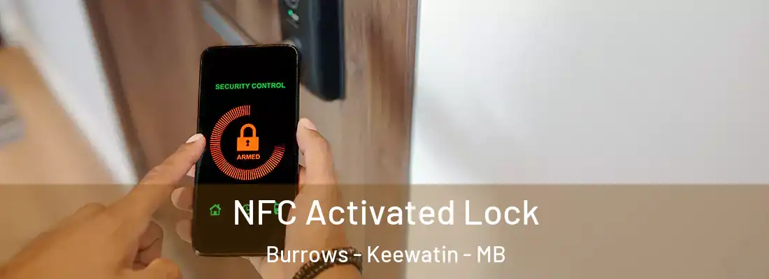  NFC Activated Lock Burrows - Keewatin - MB