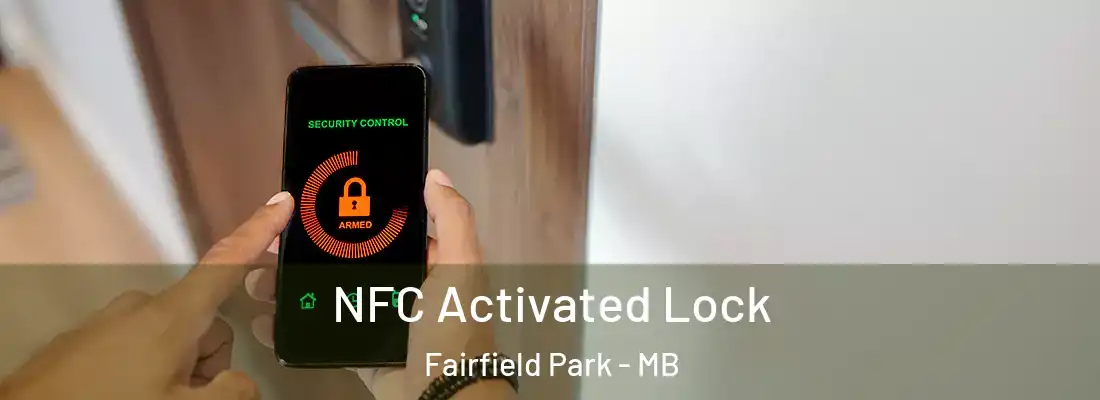 NFC Activated Lock Fairfield Park - MB
