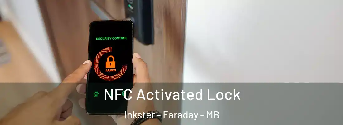  NFC Activated Lock Inkster - Faraday - MB