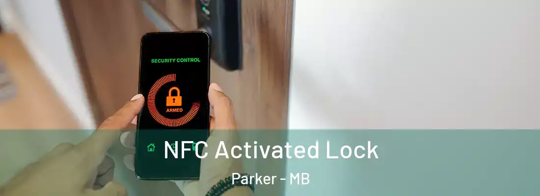  NFC Activated Lock Parker - MB