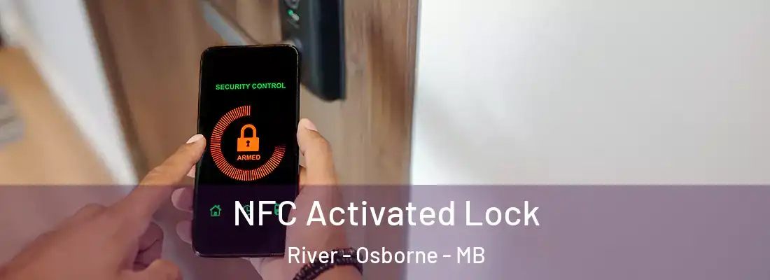  NFC Activated Lock River - Osborne - MB