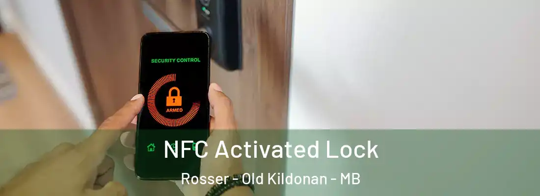  NFC Activated Lock Rosser - Old Kildonan - MB