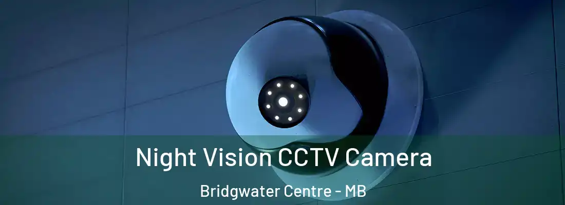  Night Vision CCTV Camera Bridgwater Centre - MB