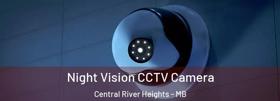  Night Vision CCTV Camera Central River Heights - MB