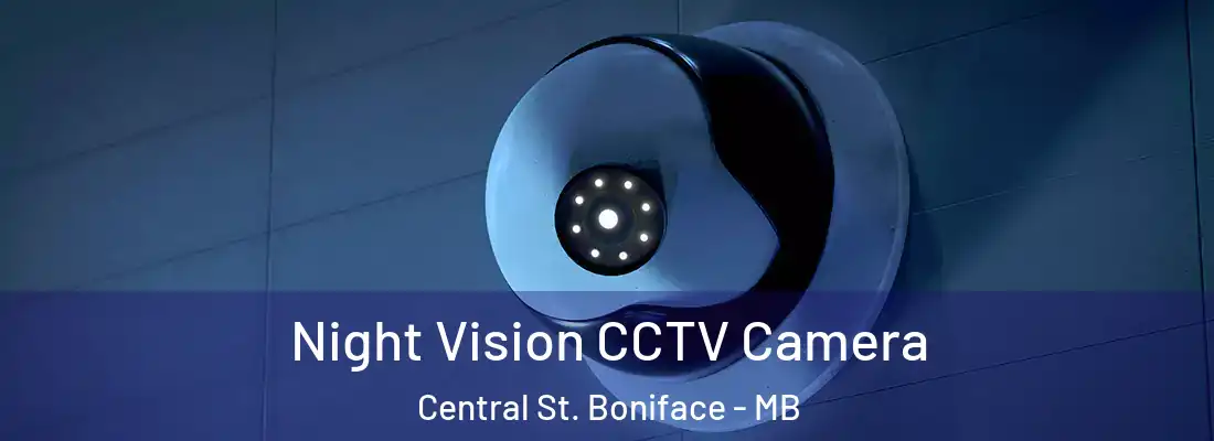  Night Vision CCTV Camera Central St. Boniface - MB