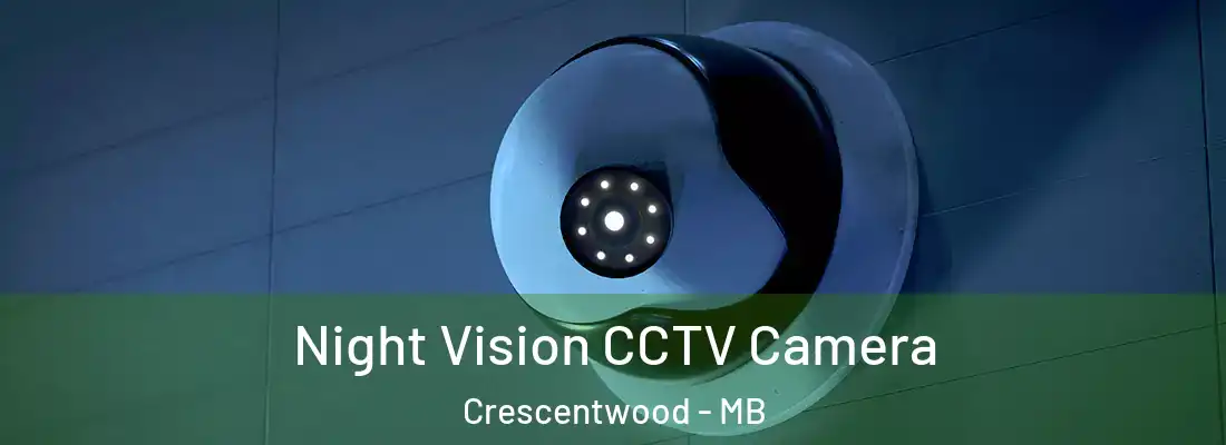  Night Vision CCTV Camera Crescentwood - MB