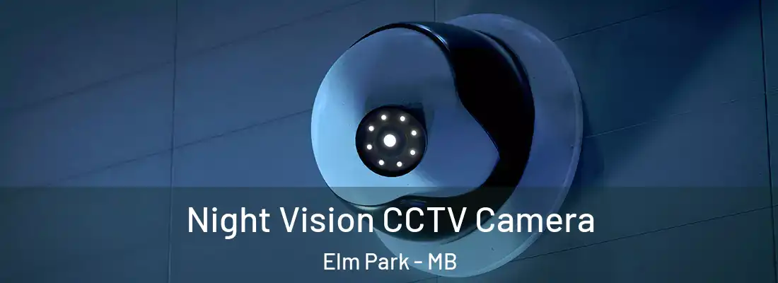 Night Vision CCTV Camera Elm Park - MB